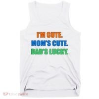 I'm Cute Mom's Cute Dad's Lucky Tank Top thumb 0