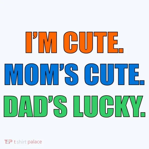 I'm Cute Mom's Cute Dad's Lucky Tank Top