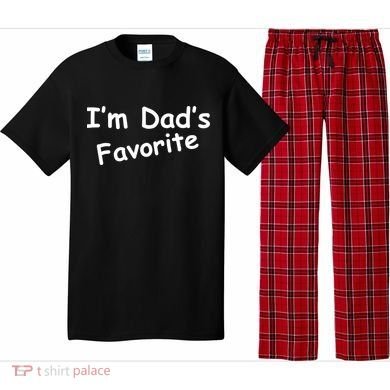I'm Dad's Favorite Pajama Set