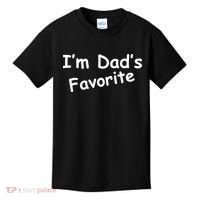 I'm Dad's Favorite Kids T-Shirt thumb 0