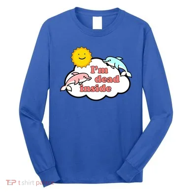 I'm Dead Inside Dolphins Long Sleeve Shirt
