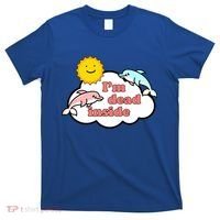 I'm Dead Inside Dolphins T-Shirt thumb 0