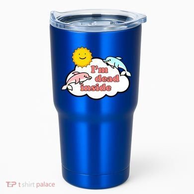 I'm Dead Inside Dolphins Tumbler