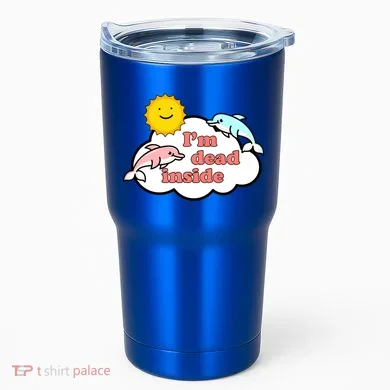 I'm Dead Inside Dolphins Tumbler