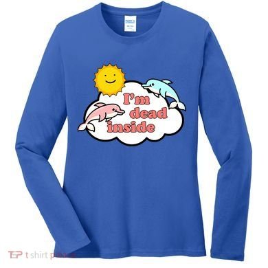 I'm Dead Inside Dolphins Women's Long Sleeve Shirt