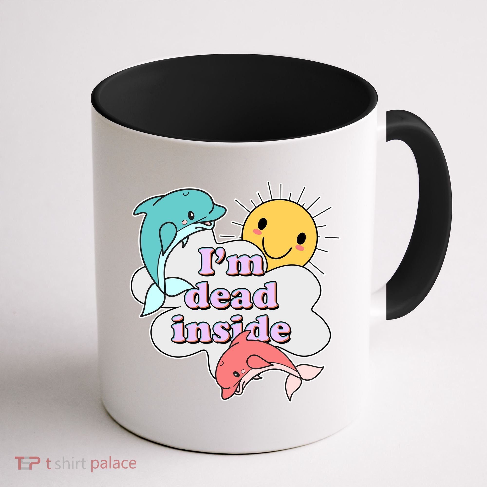 I'm Dead Inside Funny Coffee Mug