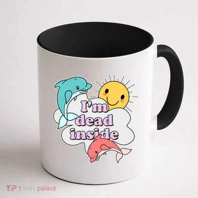 I'm Dead Inside Funny Coffee Mug back
