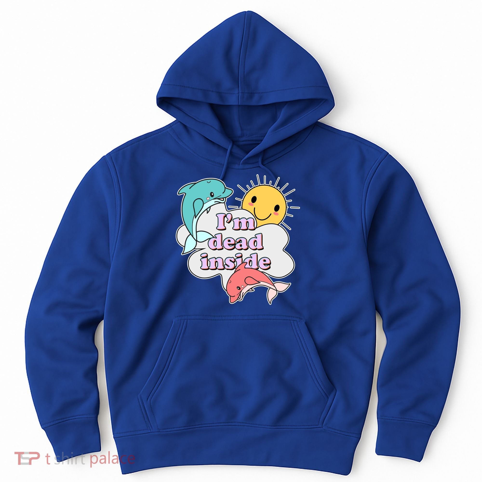 I'm Dead Inside Funny Hoodie
