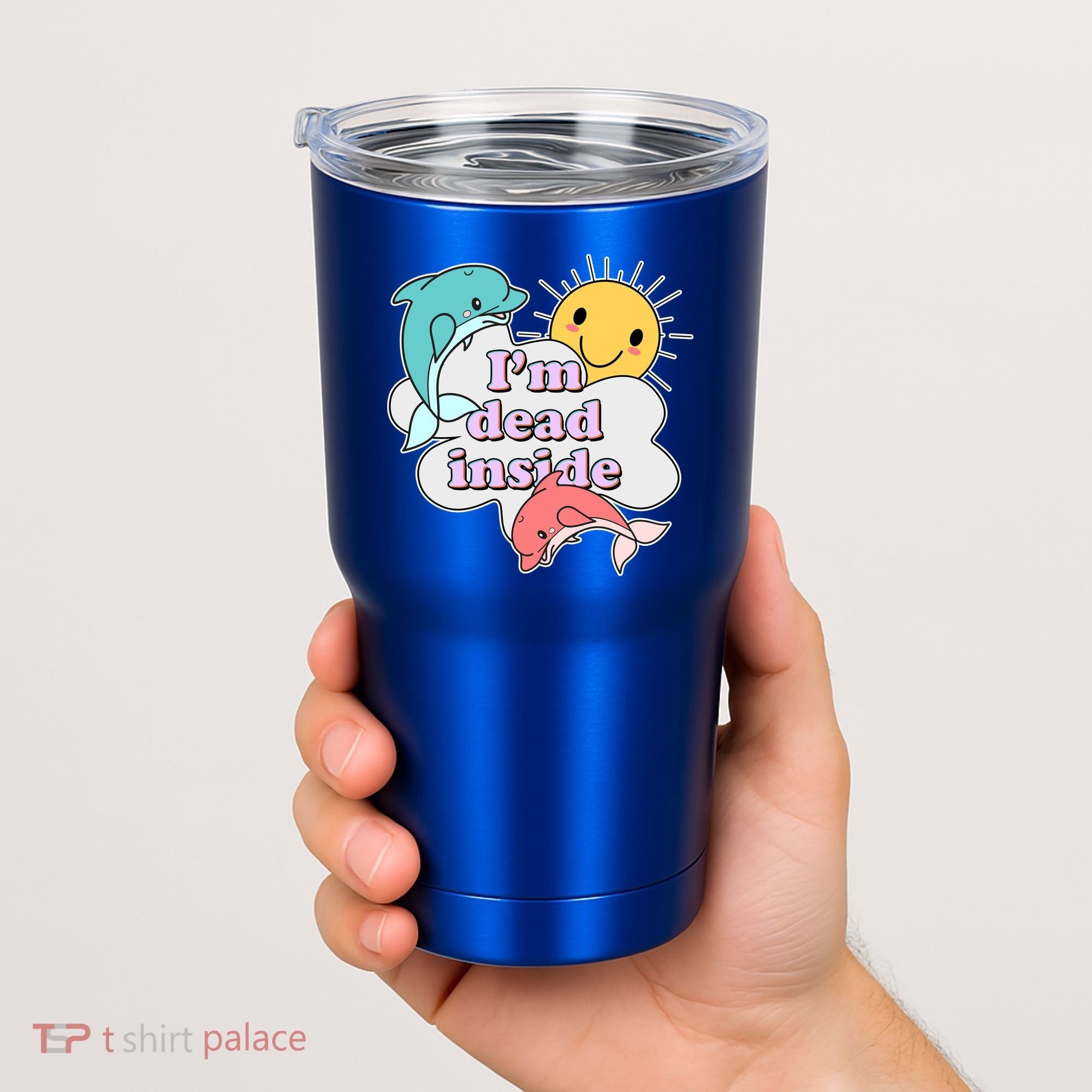 I'm Dead Inside Funny Tumbler