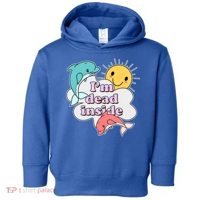 I'm Dead Inside Funny Toddler Hoodie