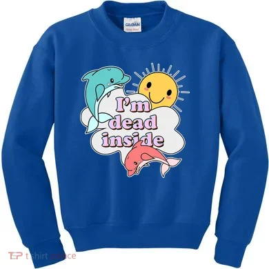 I'm Dead Inside Funny Kids Sweatshirt