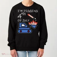 I'm Digging 4th Of July Women's Sweatshirt thumb 0