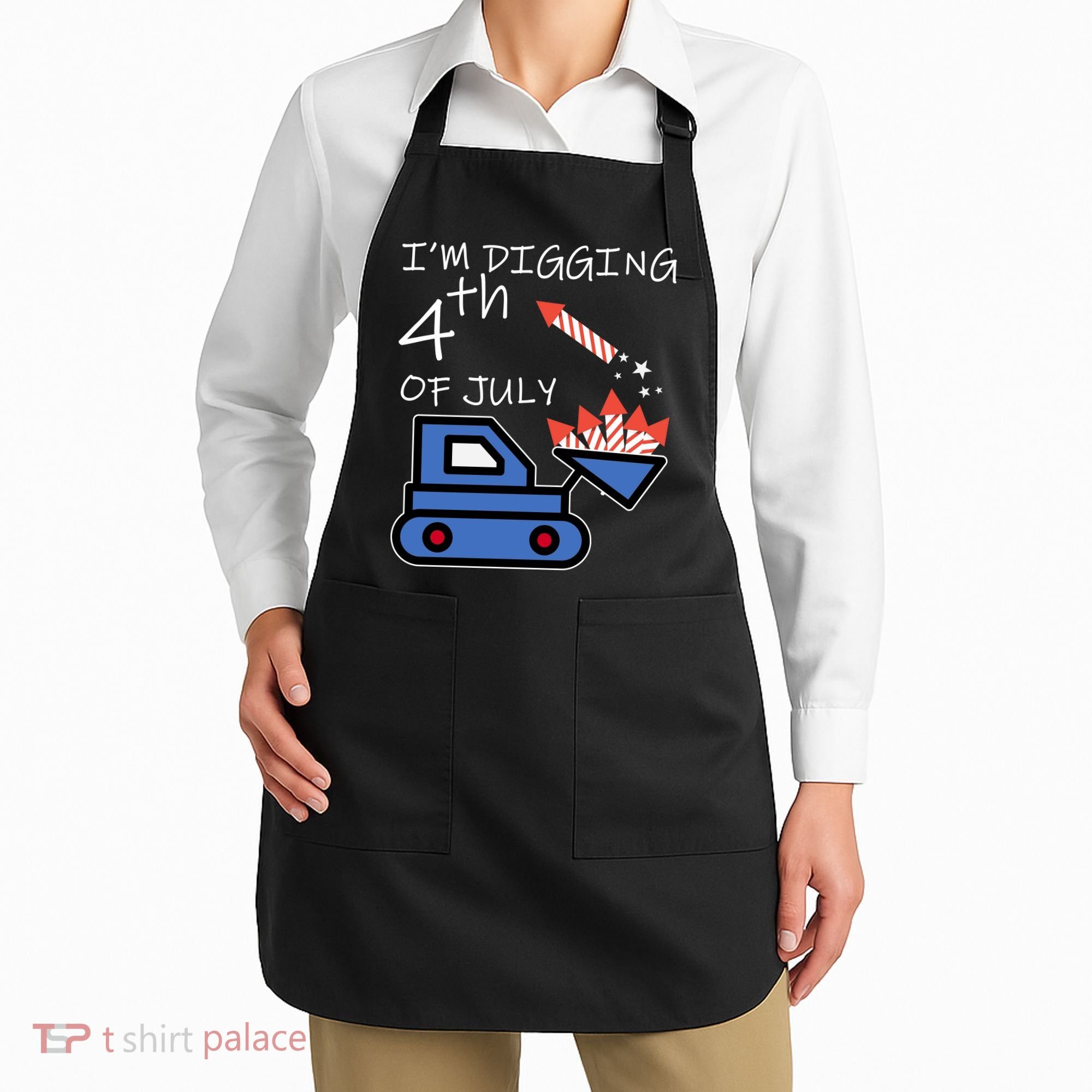 I'm Digging 4th Of July Apron