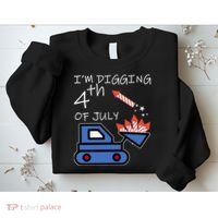 I'm Digging 4th Of July Sweatshirt thumb 2