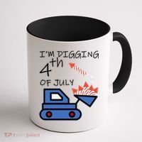 I'm Digging 4th Of July Coffee Mug thumb 1