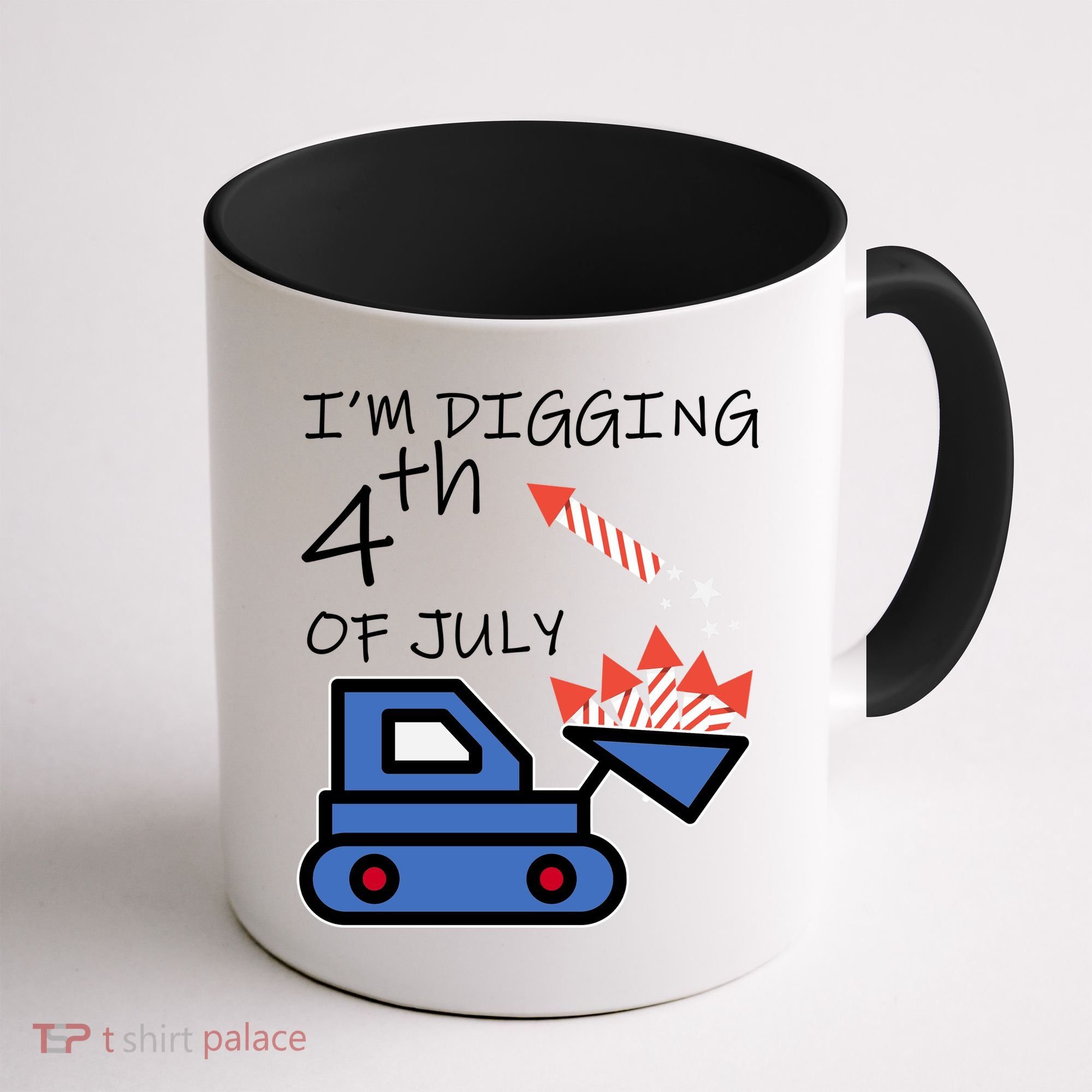 I'm Digging 4th Of July Coffee Mug