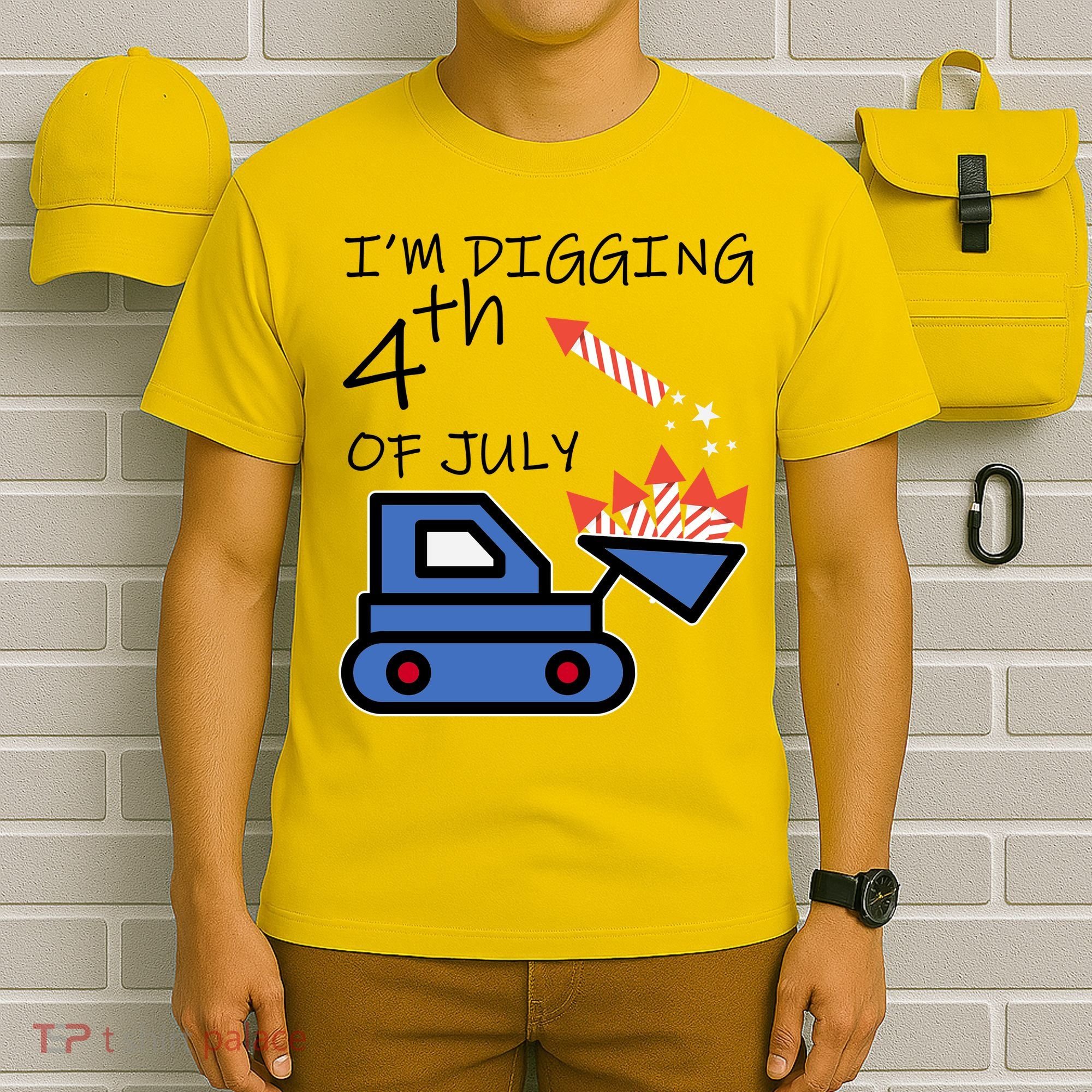 I'm Digging 4th Of July T-Shirt