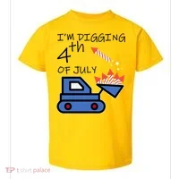 I'm Digging 4th Of July Toddler T-Shirt thumb 0