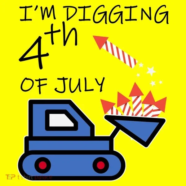 I'm Digging 4th Of July Women's T-Shirt