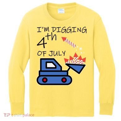I'm Digging 4th Of July Kids Long Sleeve Shirt