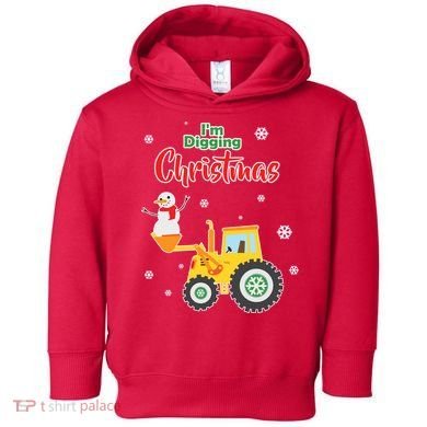 I'm Digging Christmas Toddler Hoodie