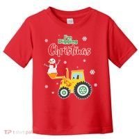 I'm Digging Christmas Toddler T-Shirt thumb 0