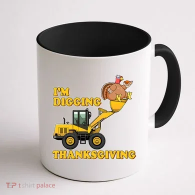 I'm Digging Thanksgiving Coffee Mug back