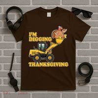 I'm Digging Thanksgiving T-Shirt thumb 5