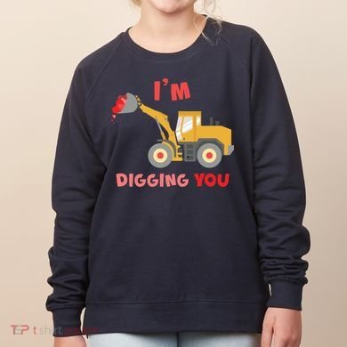 I'm Digging You Tractor Valentine's Day Women's Sweatshirt