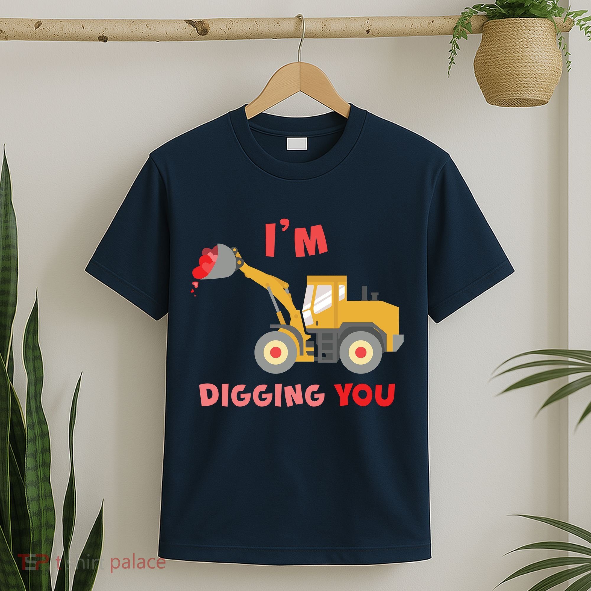 I'm Digging You Tractor Valentine's Day T-Shirt