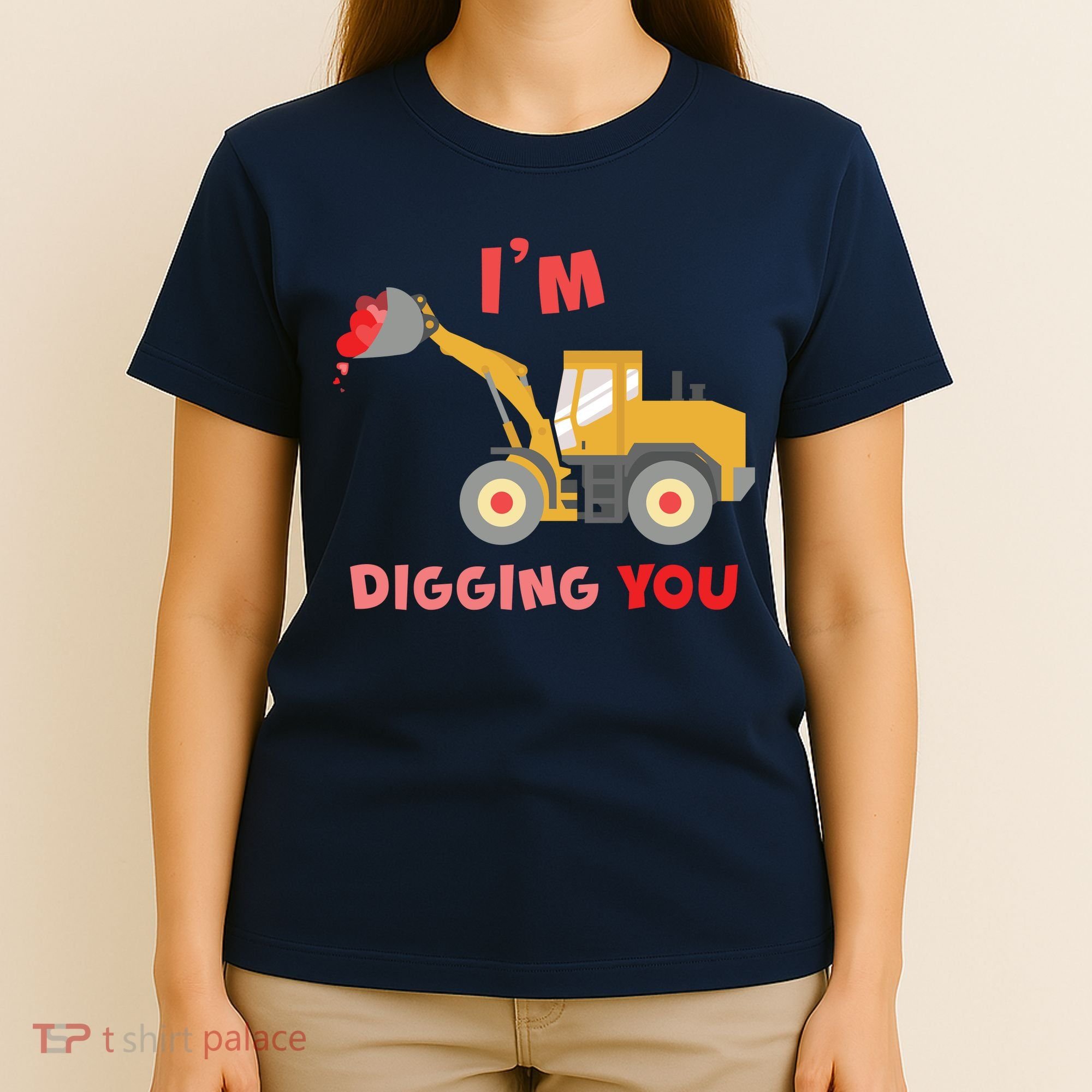 I'm Digging You Tractor Valentine's Day T-Shirt