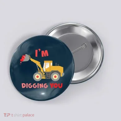 I'm Digging You Tractor Valentine's Day Button