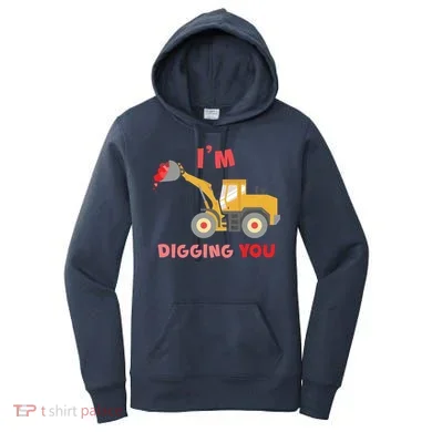 I'm Digging You Tractor Valentine's Day Women's Hoodie