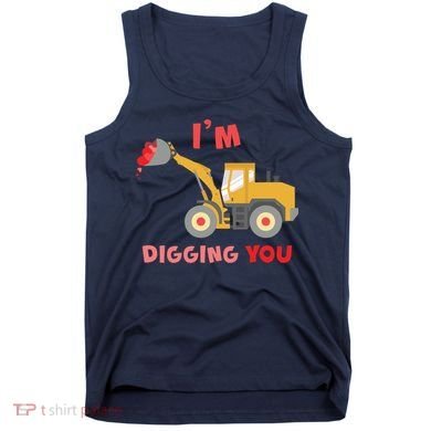 I'm Digging You Tractor Valentine's Day Tank Top