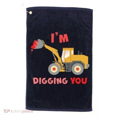 I'm Digging You Tractor Valentine's Day Golf Towel