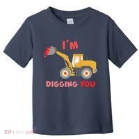 I'm Digging You Tractor Valentine's Day Toddler T-Shirt thumb 0