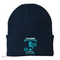 I'm Done Adulting Lets Be Mermaids Beanie thumb 0