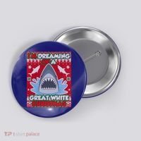 I'm Dreaming Of A Great White Christmas Button thumb 0