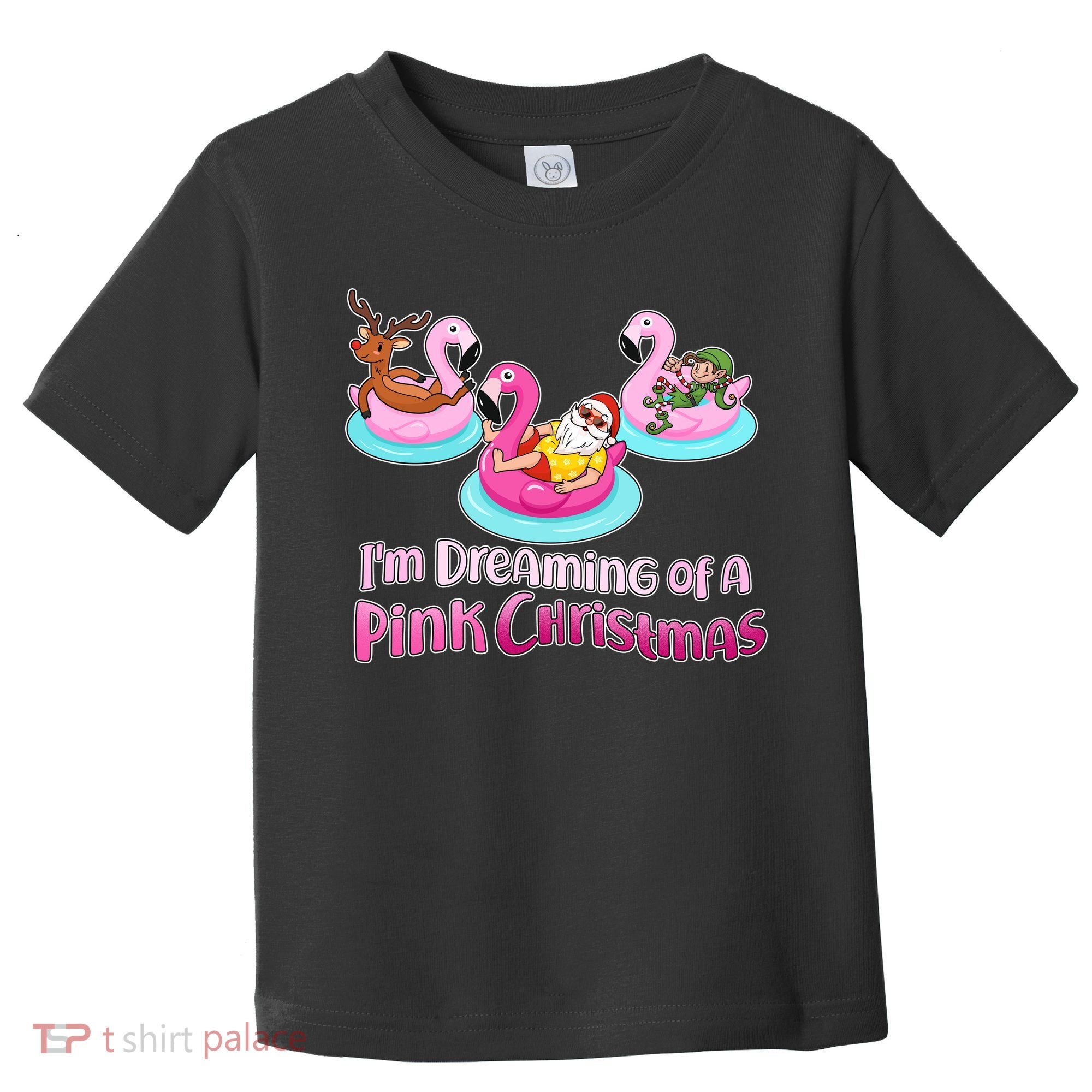 I'm Dreaming of a Pink Christmas Toddler T-Shirt