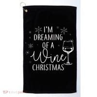 I'm Dreaming Of A Wine Christmas Golf Towel thumb 0
