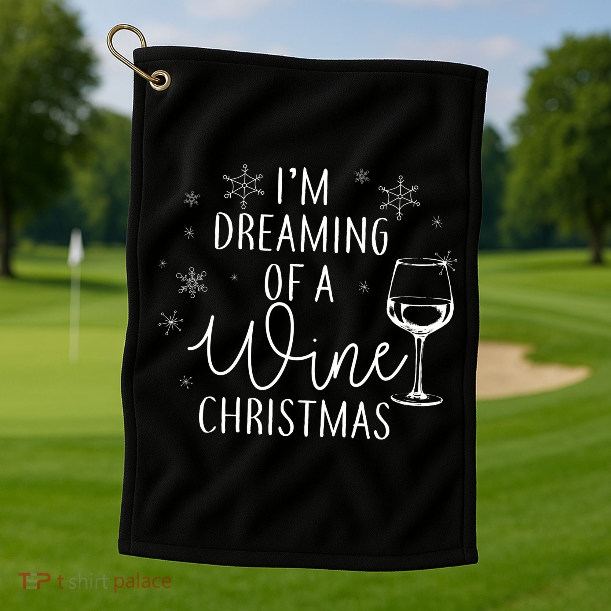 I'm Dreaming Of A Wine Christmas Golf Towel