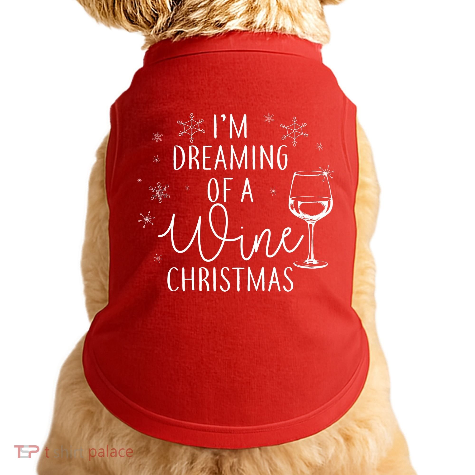 I'm Dreaming Of A Wine Christmas Doggie Tank