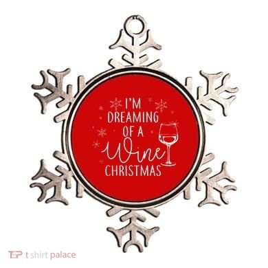 I'm Dreaming Of A Wine Christmas Ornament