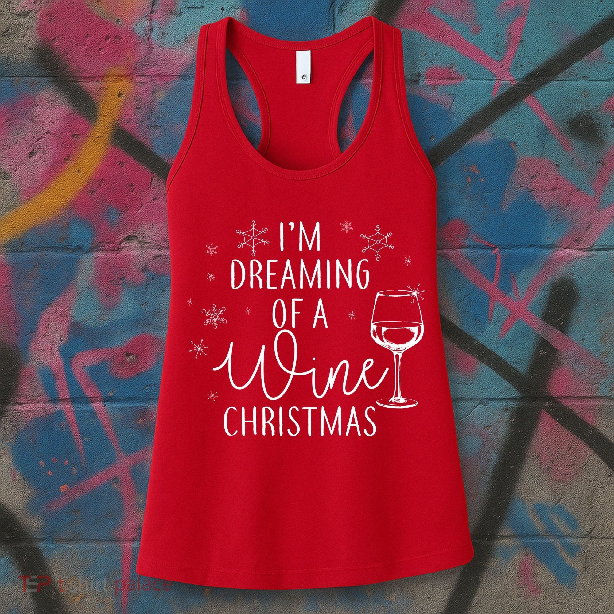 I'm Dreaming Of A Wine Christmas Women's Tank Top