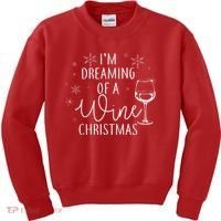 I'm Dreaming Of A Wine Christmas Kids Sweatshirt thumb 0