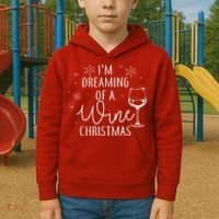 I'm Dreaming Of A Wine Christmas Kids Hoodie thumb 2