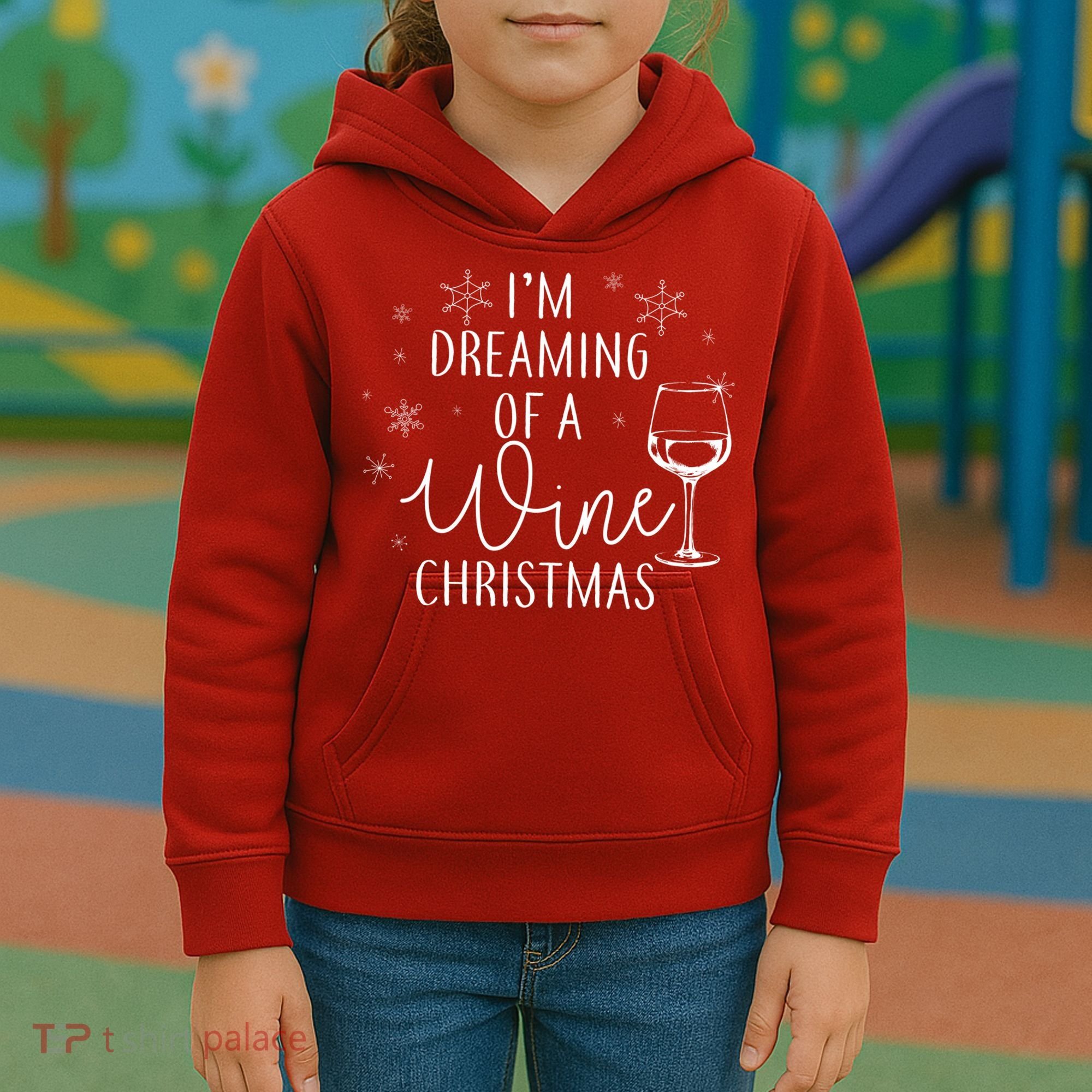 I'm Dreaming Of A Wine Christmas Kids Hoodie