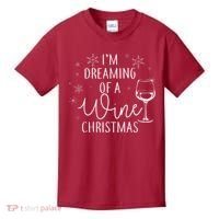 I'm Dreaming Of A Wine Christmas Kids T-Shirt thumb 0