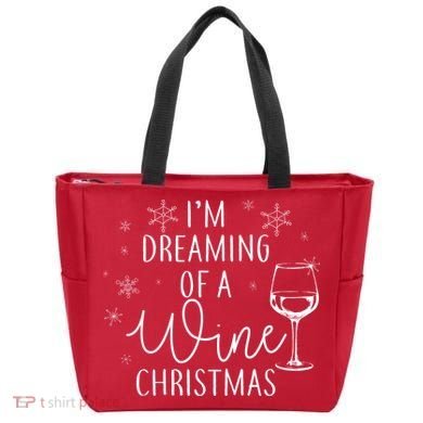 I'm Dreaming Of A Wine Christmas Tote Bag