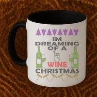 I'm Dreaming Of A Wine Christmas Ugly Coffee Mug thumb 2